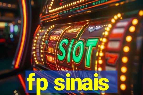 fp sinais